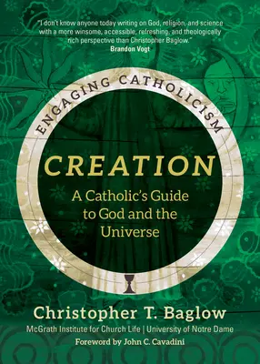 Tvorba: Sprievodca katolíka po Bohu a vesmíre - Creation: A Catholic's Guide to God and the Universe