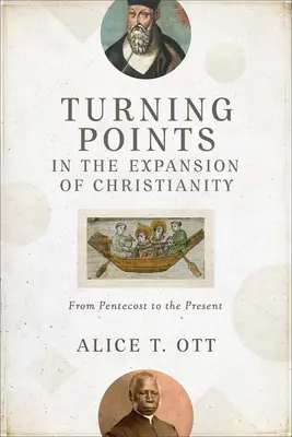 Prelomové momenty v expanzii kresťanstva: Od Letníc po súčasnosť - Turning Points in the Expansion of Christianity: From Pentecost to the Present