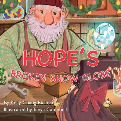 Rozbitá snehová guľa Hope - Hope's Broken Snow Globe