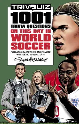Trivquiz Svetový futbal v tento deň: 1001 otázok na tento deň. - Trivquiz World Soccer on This Day: 1001 Trivia Questions