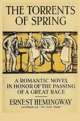 Prúdy jari: Romantický román na počesť odchodu veľkého rodu - The Torrents of Spring: A Romantic Novel in Honor of the Passing of a Great Race
