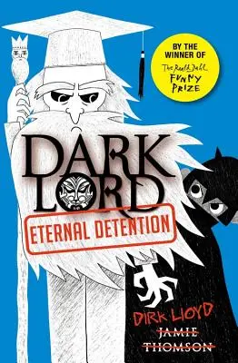 Temný pán 3: Večné väzenie - Dark Lord 3: Eternal Detention
