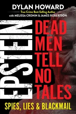 Epstein: Mŕtvi muži nerozprávajú príbehy - Epstein: Dead Men Tell No Tales