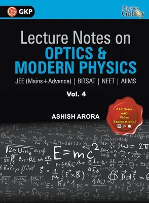 Poznámky k prednáškam o optike a modernej fyzike - Physics Galaxy (JEE Mains & Advance, BITSAT, NEET, AIIMS) - zväzok IV - Lecture Notes on Optics & Modern Physics- Physics Galaxy (JEE Mains & Advance, BITSAT, NEET, AIIMS) - Vol. IV