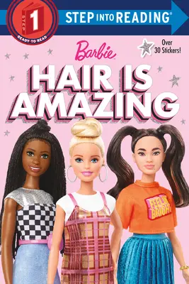 Vlasy sú úžasné (Barbie): Kniha o rozmanitosti - Hair Is Amazing (Barbie): A Book about Diversity