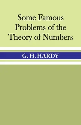 Niektoré slávne problémy teórie čísel - Some Famous Problems of the Theory of Numbers