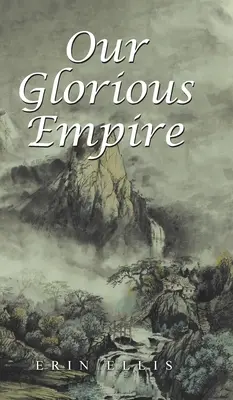 Naša slávna ríša - Our Glorious Empire