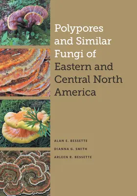 Polypores and Similar Fungi of Eastern and Central North America (Polypores a podobné huby východnej a strednej časti Severnej Ameriky) - Polypores and Similar Fungi of Eastern and Central North America