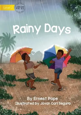 Daždivé dni - Rainy Days