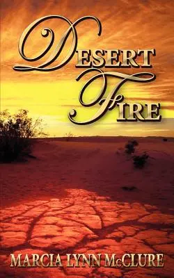 Púštny oheň - Desert Fire