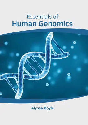 Základy ľudskej genomiky - Essentials of Human Genomics