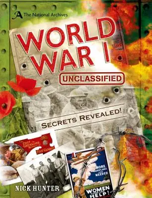 Národný archív: Svetová vojna 1. svetová vojna odtajnená (World War I Unclassified) - The National Archives: World War I Unclassified