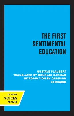 Prvá sentimentálna výchova - The First Sentimental Education