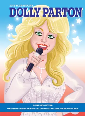 Grafický román Dolly Parton: A Graphic Novel - Graphic Novel Dolly Parton: A Graphic Novel