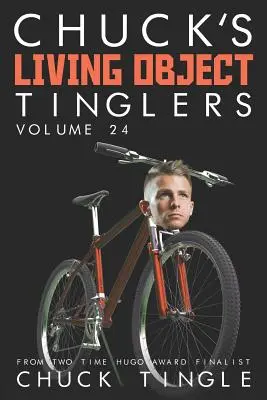 Chuck's Living Object Tinglers: Vydanie: 24. zväzok - Chuck's Living Object Tinglers: Volume 24
