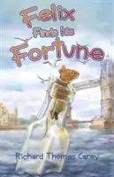 Felix našiel svoje šťastie - Felix Finds his Fortune