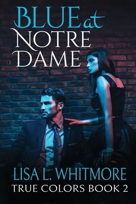Modrá v Notre Dame - Blue at Notre Dame