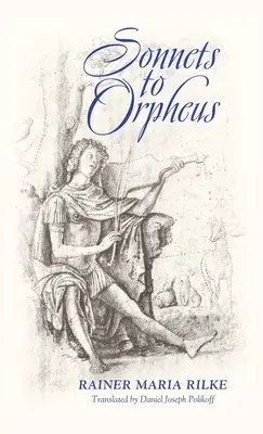 Sonety Orfeovi (Dvojjazyčné vydanie) - Sonnets to Orpheus (Bilingual Edition)