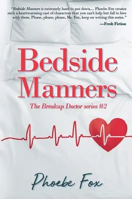 Nočné maniere: Rozchodový lekár #2 - Bedside Manners: The Breakup Doctor series #2