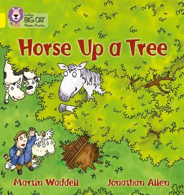 Kôň na strome - Horse Up a Tree