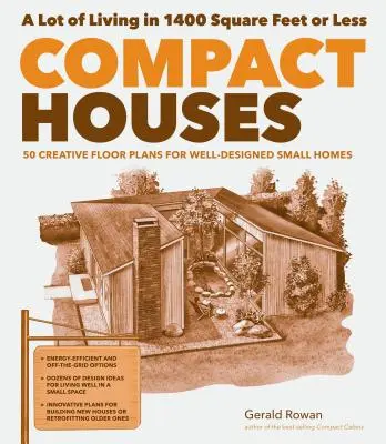 Kompaktné domčeky: 50 kreatívnych pôdorysov pre dobre navrhnuté malé domy - Compact Houses: 50 Creative Floor Plans for Well-Designed Small Homes