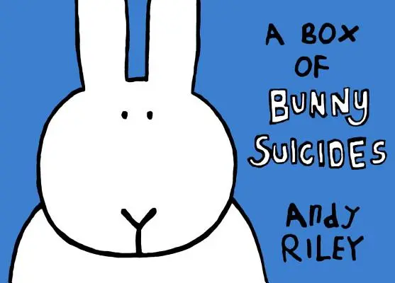 Krabica samovrážd králikov: Kniha králičích samovrážd/Return of the Bunny Suicides - A Box of Bunny Suicides: The Book of Bunny Suicides/Return of the Bunny Suicides