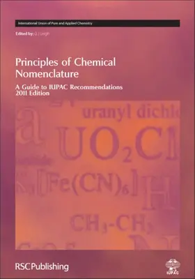 Zásady chemického názvoslovia: Príručka k odporúčaniam Iupac vydanie 2011 - Principles of Chemical Nomenclature: A Guide to Iupac Recommendations 2011 Edition