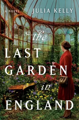 Posledná záhrada v Anglicku - The Last Garden in England
