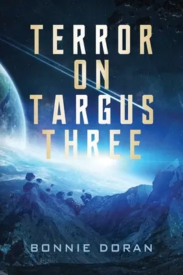 Teror na Targus Three - Terror on Targus Three