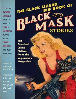 Veľká kniha príbehov s čiernymi maskami (The Black Lizard Big Book of Black Mask Stories) - The Black Lizard Big Book of Black Mask Stories