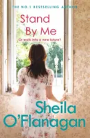 Stáť pri mne - strhujúci príbeh o manželstve, tajomstvách a prekvapeniach - Stand By Me - A compelling tale of a marriage, secrets and surprises