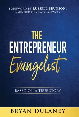 Podnikateľ Evanjelista - The Entrepreneur Evangelist