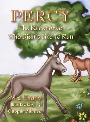 Percy: O dostihových koňoch, ktorí neradi behali - Percy: The Racehorse Who Didn't Like to Run