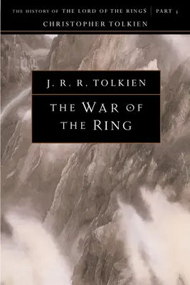 Vojna o prsteň, 8: Dejiny Pána prsteňov, tretia časť - The War of the Ring, 8: The History of the Lord of the Rings, Part Three