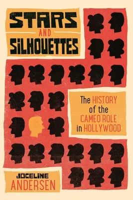 Hviezdy a siluety: História cameo rolí v Hollywoode - Stars and Silhouettes: The History of the Cameo Role in Hollywood