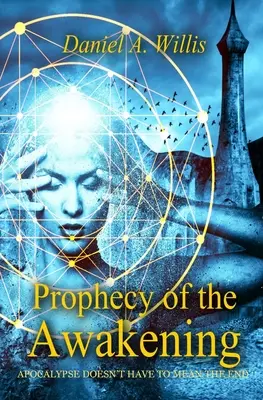Proroctvo o prebudení - Prophecy of the Awakening