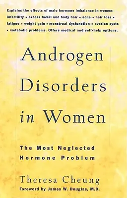 Androgénové poruchy u žien: Najzanedbávanejší hormonálny problém - Androgen Disorders in Women: The Most Neglected Hormone Problem