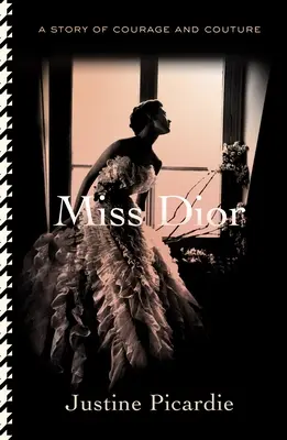 Miss Dior: Príbeh odvahy a kúzla - Miss Dior: A Story of Courage and Couture