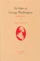 Dokumenty Georgea Washingtona, 4: september 1789 - január 1790 - The Papers of George Washington, 4: September 1789-January 1790