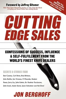 Predaj na hrane: Vyznanie o úspechu, vplyve a sebarealizácii od najlepších predajcov nožov na svete - Cutting Edge Sales: Confessions of Success, Influence & Self-Fulfillment from the World's Finest Knife Dealers