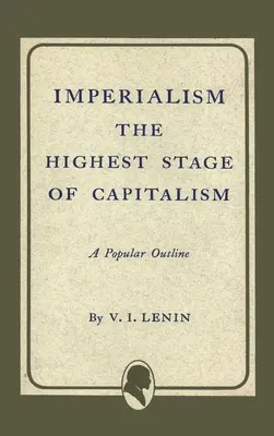 Imperializmus najvyššie štádium kapitalizmu - Imperialism the Highest Stage of Capitalism