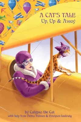 Príbeh mačky: hore, hore a preč - A Cat's Tale: Up, Up & Away