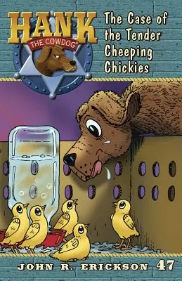 Prípad nežného čvirikajúceho kuriatka (Case of the Tender Cheeping Chickies) - The Case of the Tender Cheeping Chickies