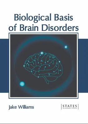 Biologické základy porúch mozgu - Biological Basis of Brain Disorders