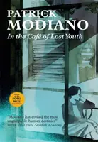 V kaviarni stratenej mladosti - In the Cafe of Lost Youth
