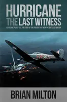 Poslední svedkovia: Hurikán - Last Witnesses: Hurricane