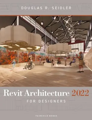 Revit Architecture 2022 pre projektantov - Revit Architecture 2022 for Designers