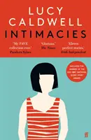 Intimity - víťaz Národnej ceny BBC za poviedku 2021 - Intimacies - Winner of the 2021 BBC National Short Story Award