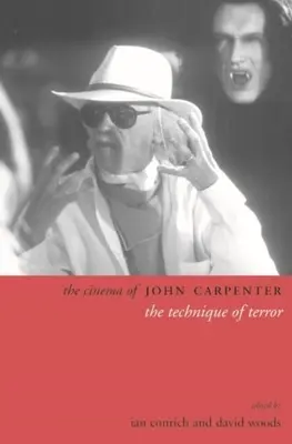Kino Johna Carpentera: Technika hrôzy (The Technique of Terror) - The Cinema of John Carpenter: The Technique of Terror