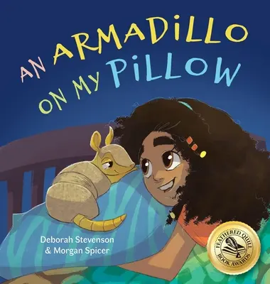 Pásovec na mojom vankúši: Dobrodružstvo v predstavivosti - An Armadillo on My Pillow: An Adventure in Imagination